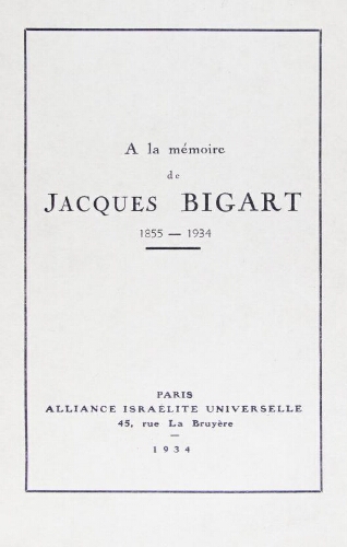 A la mémoire de Jacques Bigart 1855-1934